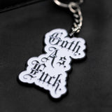 Goth As Fuck Keychain